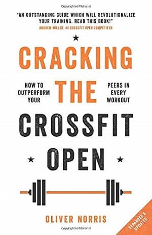 portada del libro cracking the crossfit open how to outperform your peers in every workout