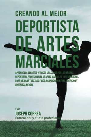 portada del libro creando al mejor deportista de artes marciales