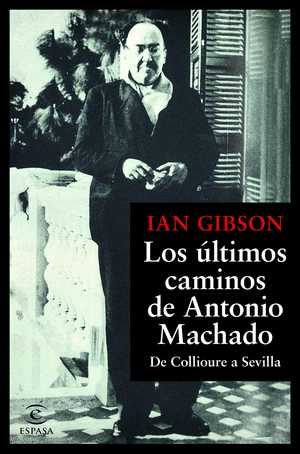 portada del libro los últimos caminos de Antonio Machado