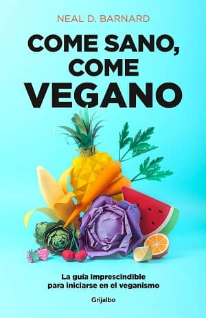 portada del libro come sano come vegano
