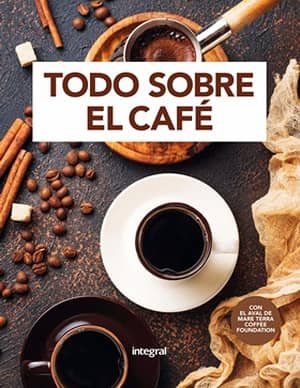 portada del libro todo sobre el cafe